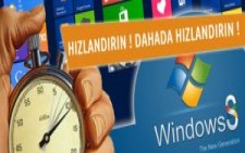 Windows 8 Performans Hızlandırma Ayarları